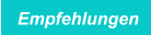 Empfehlungen