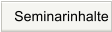 Seminarinhalte