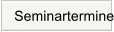 Seminartermine